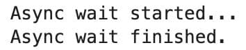 Python Wait Method for Asynchronous Code