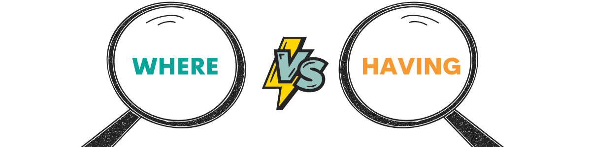 SQL Coding Error of WHERE vs HAVING