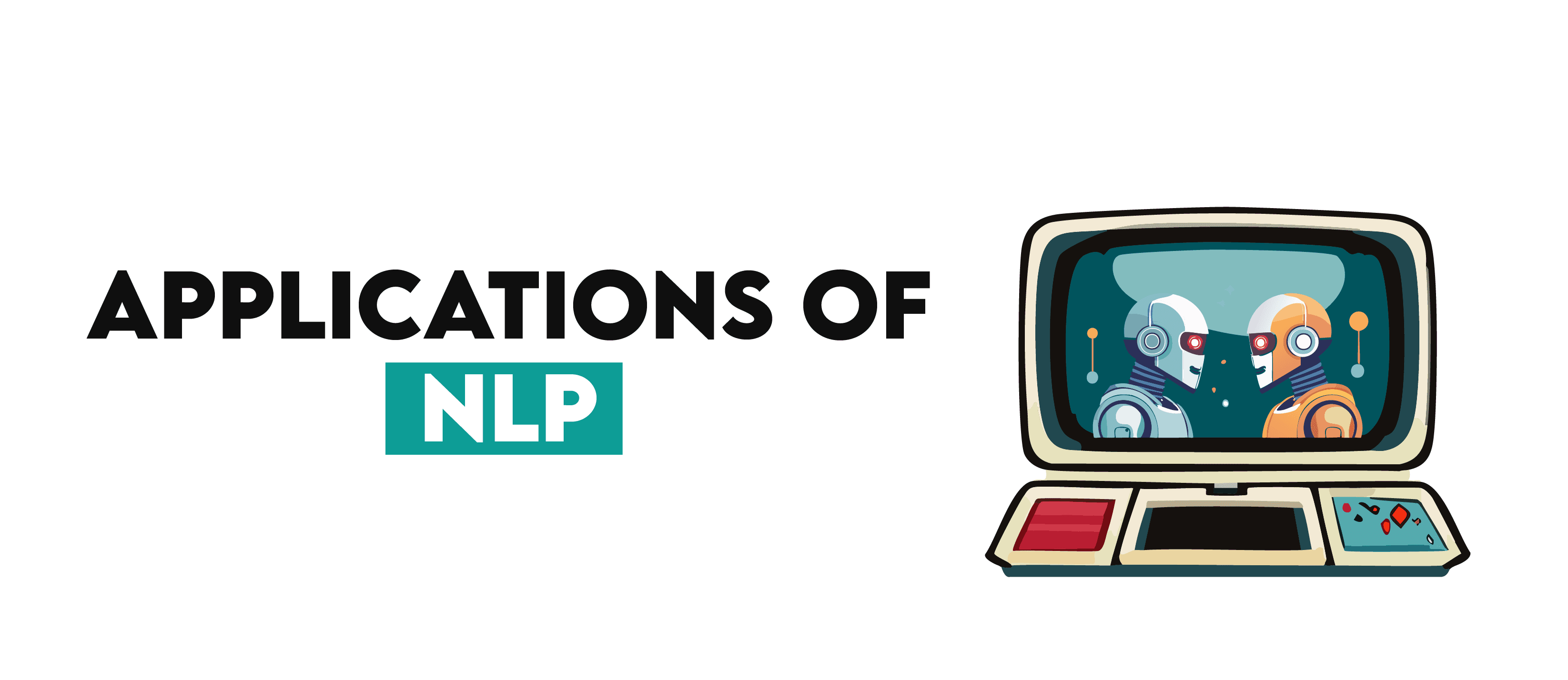 Applications of NLP in Machine Learning