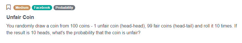 Facebook Data Scientist Interview problem for Unfair Coin
