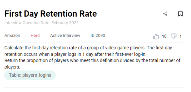 Amazon data engineer interview question to find first day retention rate