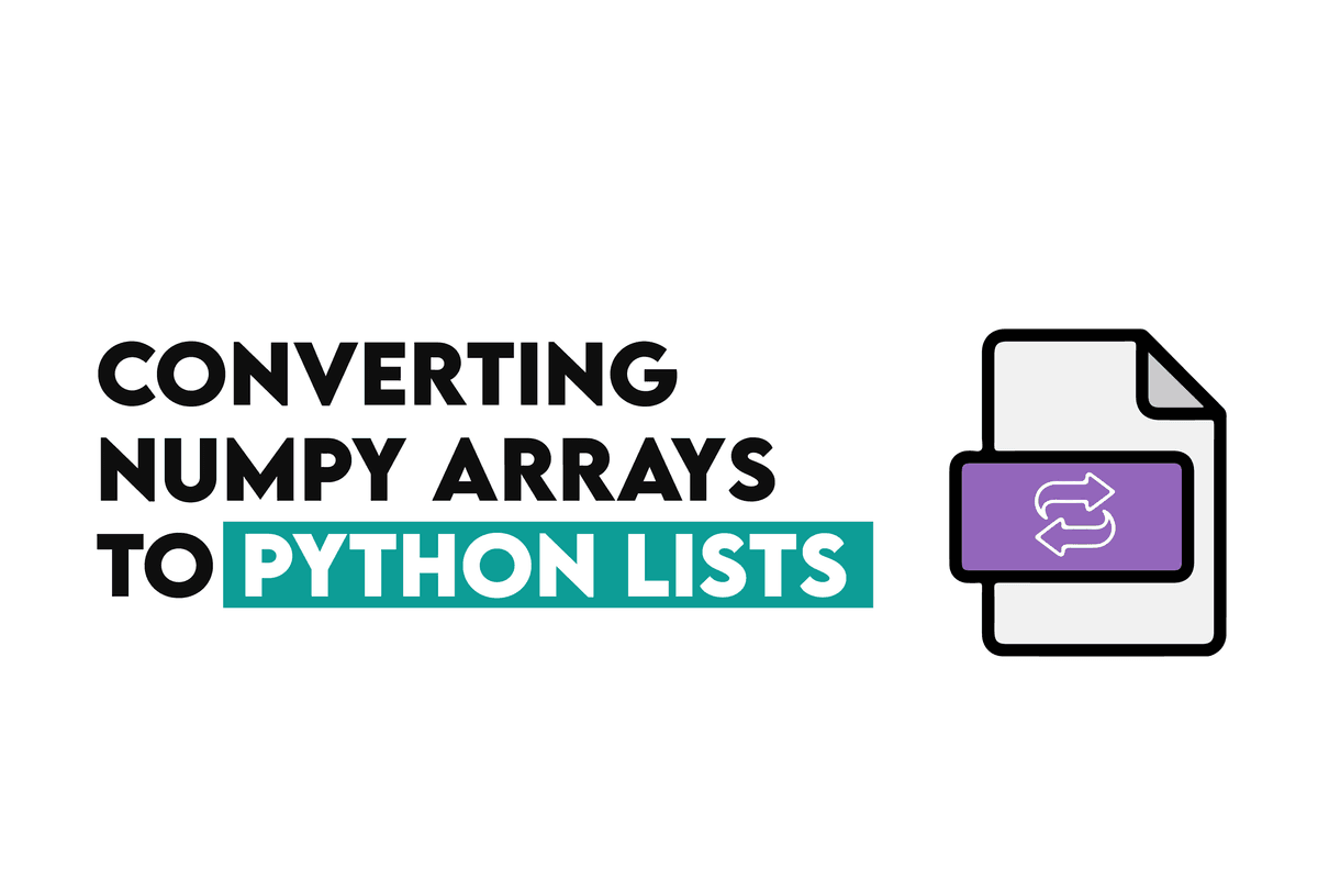 From Arrays to Lists: Converting Numpy Arrays with Python - StrataScratch